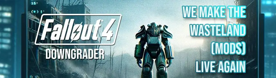 Fallout 4 Downgrader banner
